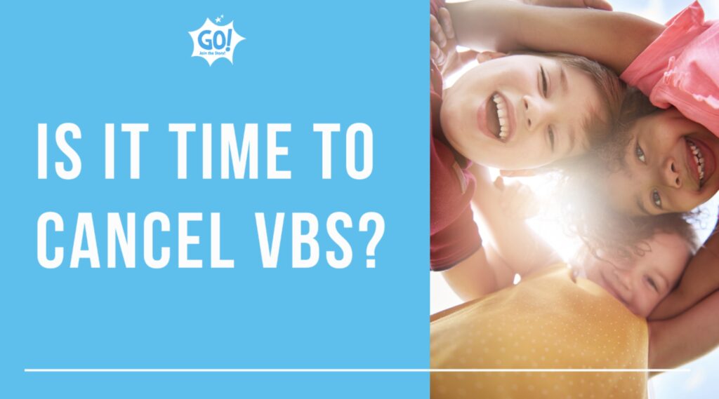 Is it time to cancel VBS